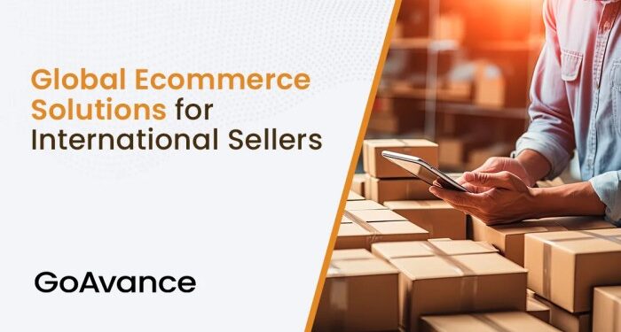 Global Ecommerce Solutions for Sellers - GoAvance